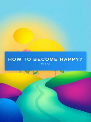 cover image of How to become happy?